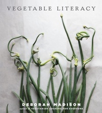 Abbildung von: Vegetable Literacy - Ten Speed Press
