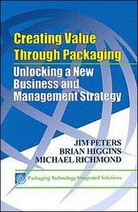 Enlarge image Cover: Creating Value Through Packaging - DEStech Publications, Inc