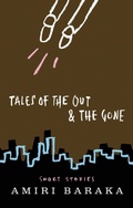 Cover: Tales of the Out & the Gone - Akashic Books