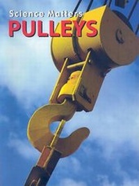 Enlarge image Cover: Pulleys - Weigl Educational Publishers Limited