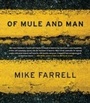 Cover: Of Mule and Man - Akashic Books