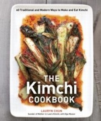 Abbildung von: The Kimchi Cookbook - Ten Speed Press