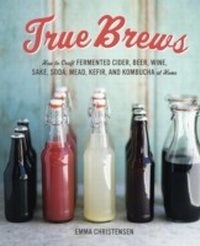 Abbildung von: True Brews - Ten Speed Press