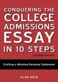 Cover: Conquering The College Admissions Essay In 10 Steps, SecondEdition - Ten Speed Press
