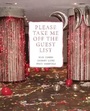 Cover: Please Take Me Off the Guest List - Akashic Books, Ltd.