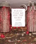 Cover: Please Take Me Off the Guest List - Akashic Books, Ltd.