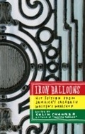 Cover: Iron Balloons - Akashic Books