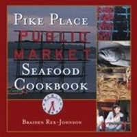 Abbildung von: Pike Place Public Market Seafood Cookbook - Ten Speed Press