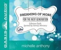 Cover: Dreaming of More for the Next Generation (Library Edition) - Oasis Audio