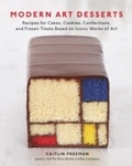 Cover: Modern Art Desserts - Ten Speed Press