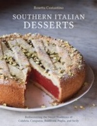 Abbildung von: Southern Italian Desserts - Ten Speed Press