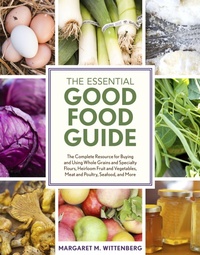 Abbildung von: The Essential Good Food Guide - Ten Speed Press