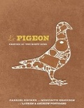 Cover: Le Pigeon - Ten Speed Press