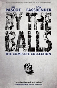 Enlarge image Cover: By the Balls - Akashic Books