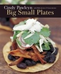 Cover: Big Small Plates - Ten Speed Press