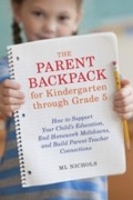 Bild: The Parent Backpack for Kindergarten through Grade 5 - Ten Speed Press