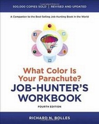 Enlarge image Cover: What Color Is Your Parachute? Job-Hunter's Workbook, FourthEdition - Ten Speed Press