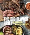 Cover: The Big-Flavor Grill - Ten Speed Press