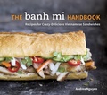 Cover: The Banh Mi Handbook - Ten Speed Press