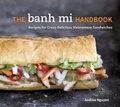 Cover: The Banh Mi Handbook - Ten Speed Press