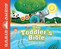 Cover: The Toddler's Bible (Library Edition) - Oasis Audio