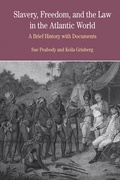 Cover: Slavery, Freedom and the Law in the Atlantic World - St Martin's Press