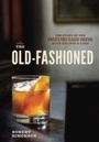 Cover: The Old-Fashioned - Ten Speed Press