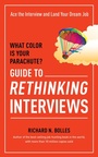Cover: What Color Is Your Parachute? Guide to Rethinking Interviews - Ten Speed Press
