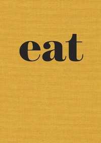 Abbildung von: Eat - Ten Speed Press