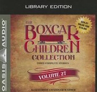 Enlarge image Cover: The Boxcar Children Collection, Volume 27 - Oasis Audio
