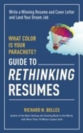 Cover: What Color Is Your Parachute? Guide to Rethinking Resumes - Ten Speed Press