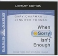 Cover: When Sorry Isn't Enough - Oasis Audio