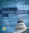 Cover: 2013 California Referenced Standards Code, Title 24 Part 12 - International Code Council