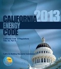 Cover: 2013 California Energy Code, Title 24 Part 6 - International Code Council