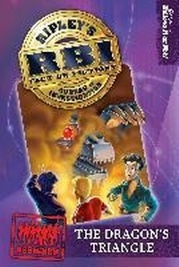 Enlarge image Cover: Ripley's RBI 02: Dragon's Triangle - Ripley Entertainment Inc Div of The Jim Pattison Group