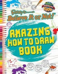 Enlarge image Cover: Amazing How to Draw Book - Ripley Publishing