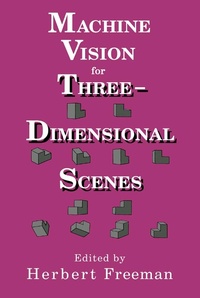 Enlarge image Cover: Machine Vision for Three-Dimensional Scenes - Academic Press
