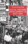 Cover: Social Welfare Development in East Asia - Palgrave Macmillan