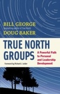 Cover: True North Groups - Berrett-Koehler Publishers