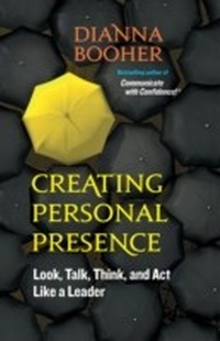 Enlarge image Cover: Creating Personal Presence - Berrett-Koehler Publishers