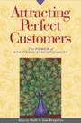Cover: Attracting Perfect Customers - Berrett-Koehler Publishers