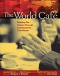 Cover: The World Caf&eacute; - Berrett-Koehler Publishers