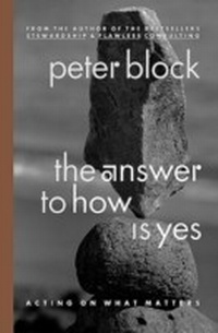 Enlarge image Cover: The Answer to How Is Yes - Berrett-Koehler Publishers
