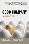 Cover: Good Company: Business Success in the Worthiness Era - Berrett-Koehler