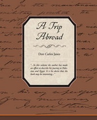 Abbildung von: A Trip Abroad - Book Jungle