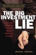 Cover: The Big Investment Lie - Berrett-Koehler Publishers