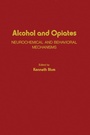 Cover: Alcohol and Opiates - Academic Press