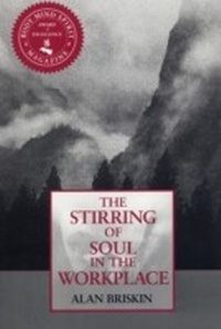 Abbildung von: Stirring of Soul in the Workplace - Berrett-Koehler Publishers