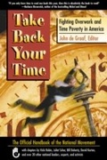 Cover: Take Back Your Time - Berrett-Koehler Publishers