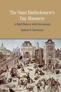 Cover: The St. Bartholomew's Day Massacre - Bedford/Saint Martin's